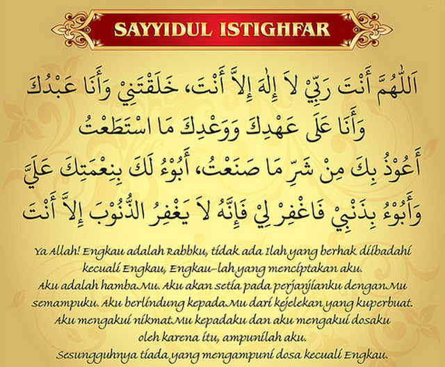 Keutamaan Bacaan Sayyidul Istighfar