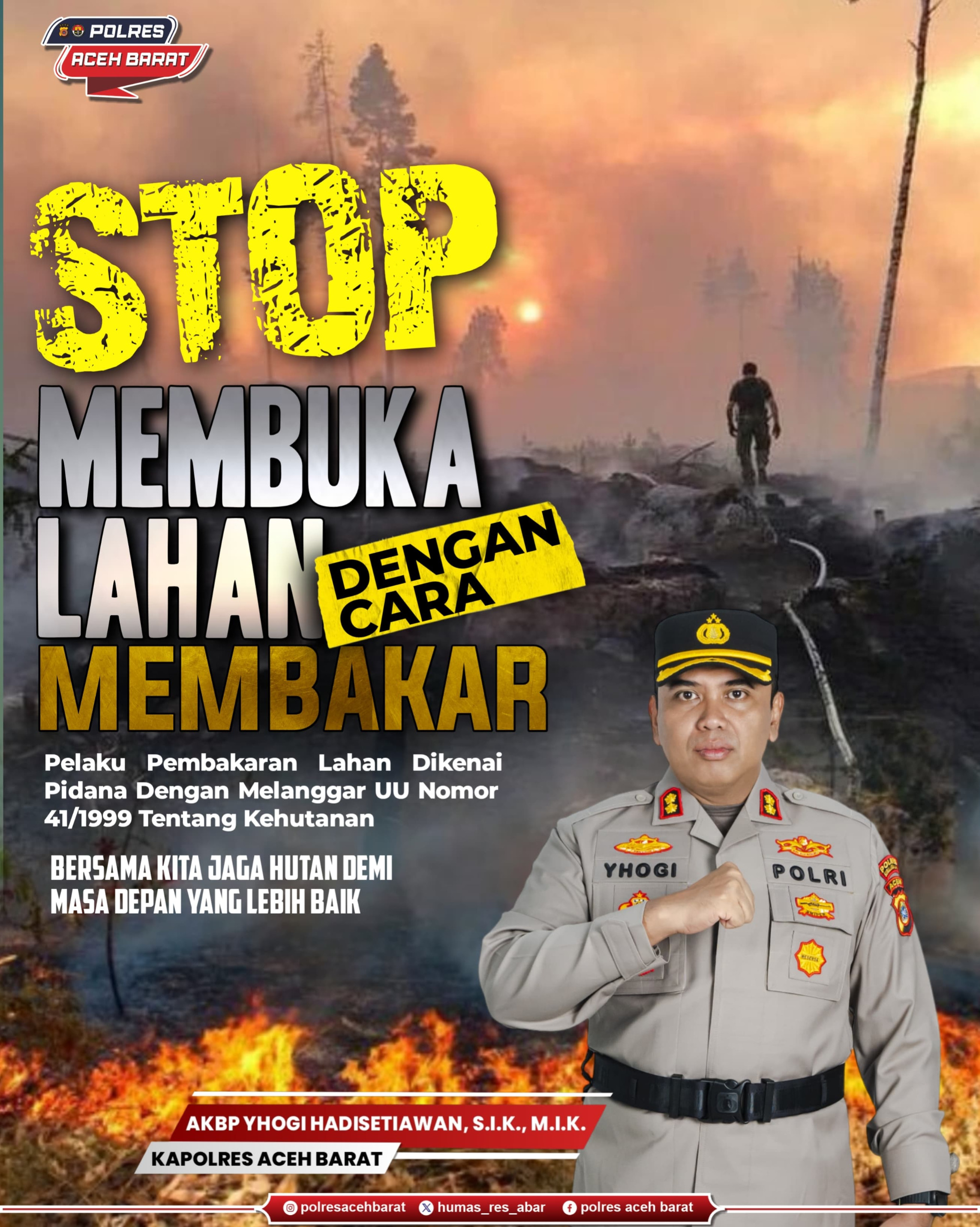 Bersama Cegah Karhutla, Polres Aceh Barat Ajak Warga Tidak Bakar Lahan