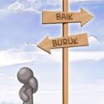 Merasa Baik, Tapi Belum Tentu Benar